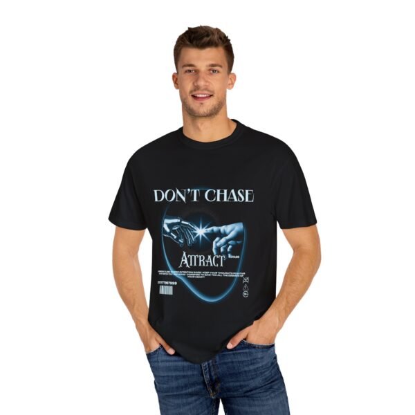 Unisex Garment-Dyed T-Shirt - 'Don't Chase, Attract' - Casual Wear, Gift for Friends, Motivational Tee, Trendy Graphic Shirt, LGBTQIA - Image 4