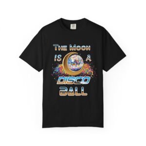 The Moon is a Disco Ball T-Shirt, Cosmic Tees, Funky Graphic Tee, Gifts for Astronomy Lovers, Summer Festival Wear, Retro Vibe Apparel, LGBTQIA