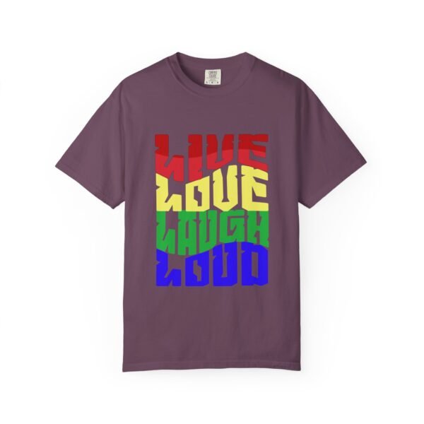 Vibrant Unisex T-Shirt - 'Live Love Laugh Loud' - Perfect for Pride, Festivals, Casual Days, Gift Idea, Statement Tee, LGBTQIA - Image 13