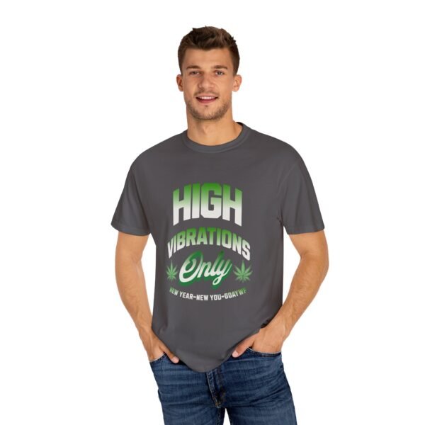 High Vibrations Unisex Tee | Positive Vibe Shirt, New Year Celebration T-shirt, Gift for Friends, Motivational Apparel, Trendy Graphic Tee, LGBTQIA - Image 4
