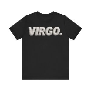 Unisex Jersey Short Sleeve Tee, LGBTQIA, Casual, Fun, Virgo, Astrology, August, September, Zodiac, Sign