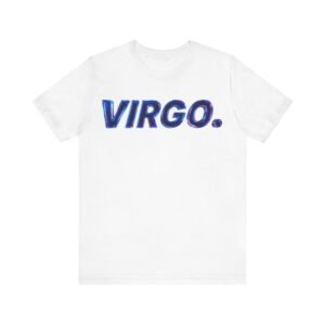 Unisex Jersey Short Sleeve Tee, Classic T-Shirt, LGBTQIA, Casual, Fun, Virgo, Astrological, August, September, Zodiac, Sign